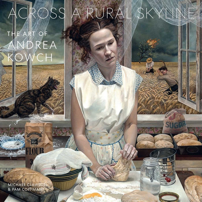 Book cover for Across a Rural Skyline: The Art of Andrea Kowch