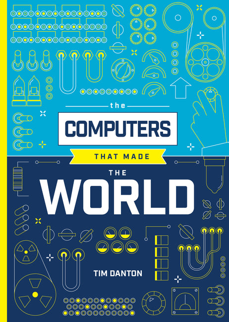 Book cover for Computers That Made the World