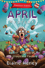 Book cover for Easter Trouble at the Chocolate Factory Blackthorn Stables April Mystery - Dyslexia Friendly
