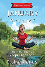Book cover for New Year's Yoga Disaster Blackthorn Stables January Mystery - Dyslexia Friendly