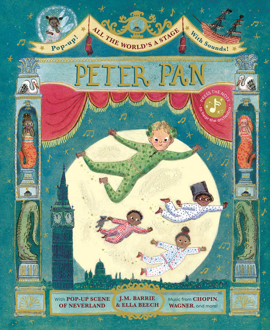 Book cover for All the World's a Stage: Peter Pan: A Pop-Out Sound Adventure
