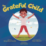 Book cover for Grateful Child: A celebration of our shared gifts