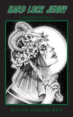 Book cover for Hard Luck Jenny: A Horror Novella (David Sodergren)