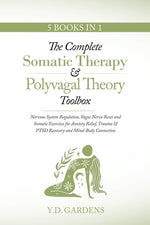 Book cover for Complete Somatic Therapy & Polyvagal Theory Toolbox: Nervous System Regulation, Vagus Nerve Reset and Somatic Exercises for Anxiety Relief, Trauma & P