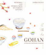 Book cover for Gohan: Everyday Japanese Cooking: Memories and Stories from My Family's Kitchen