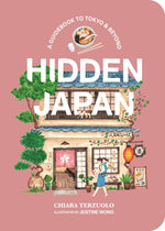 Book cover for Hidden Japan: A Guidebook to Tokyo & Beyond