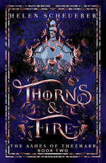 Book cover for Thorns & Fire: An epic fantasy romance