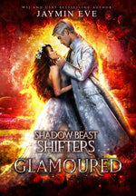 Book cover for Glamoured: Shadow Beast Shifters Book 6