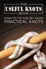 Book cover for The Useful Knots Book: How to Tie the 25+ Most Practical Knots