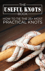 Book cover for The Useful Knots Book: How to Tie the 25+ Most Practical Knots