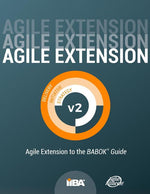 Book cover for Agile Extension to the BABOK(R) Guide: Version 2