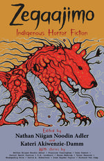 Book cover for Zegaajimo: Indigenous Horror Fiction
