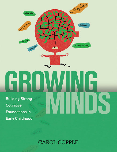 Book cover for Growing Minds: Building Strong Cognitive Foundations in Early Childhood