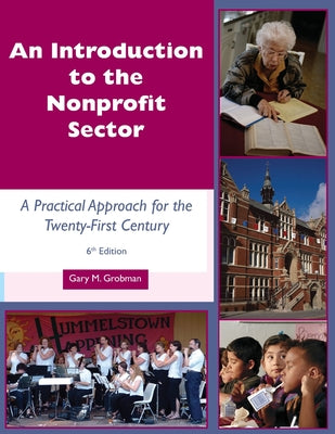 Book cover for An Introduction to the Nonprofit Sector: : A Practical Approach for the Twenty-First Century