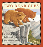Book cover for Two Bear Cubs: A Miwok Legend from California's Yosemite Valley
