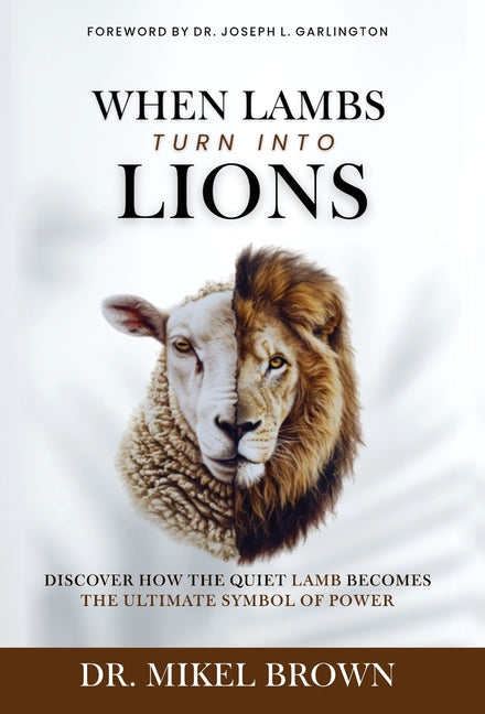 Book cover for When Lambs Turn Into Lions