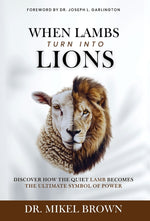 Book cover for When Lambs Turn Into Lions