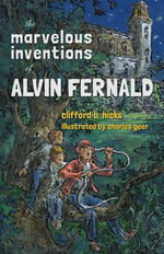 Book cover for The Marvelous Inventions of Alvin Fernald