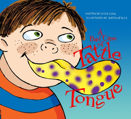 Book cover for A Bad Case of Tattle Tongue