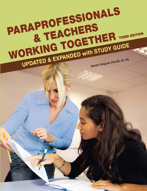 Book cover for Paraprofessionals and Teachers Working Together 3rd Edition