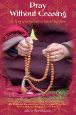 Book cover for Pray Without Ceasing: The Way of Invocation in World Religions
