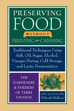 Book cover for Preserving Food Without Freezing or Canning: Traditional Techniques Using Salt, Oil, Sugar, Alcohol, Vinegar, Drying, Cold Storage, and Lactic Ferment