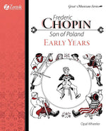 Book cover for Frederic Chopin, Son of Poland, Early Years