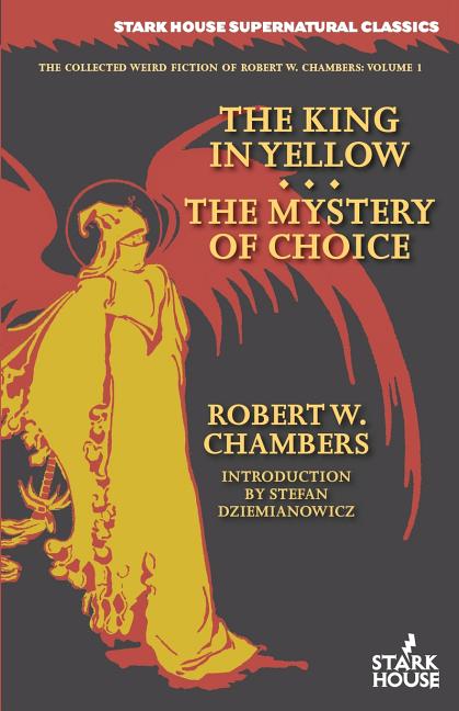 Book cover for King in Yellow / The Mystery of Choice