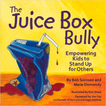 Book cover for The Juice Box Bully: Empowering Kids to Stand Up for Others