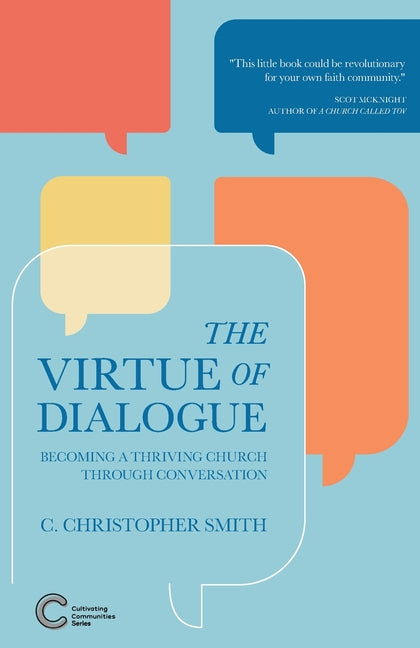 Book cover for Virtue of Dialogue: Becoming a Thriving Church through Conversation