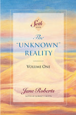 Book cover for Unknown Reality, Volume One: A Seth Book