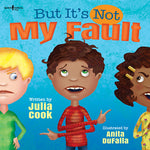 Book cover for But It's Not My Fault: Volume 1