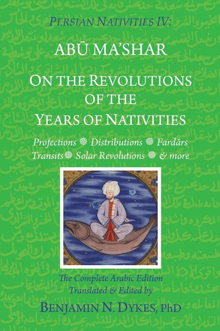 Book cover for Persian Nativities IV: On the Revolutions of the Years of Nativities
