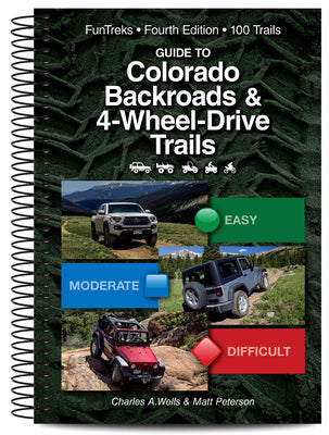 Book cover for Guide to Colorado Backroads & 4-Wheel Drive Trails 4th Edition