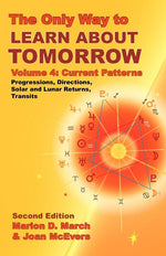 Book cover for The Only Way to Learn about Tomorrow, Volume 4, Second Edition