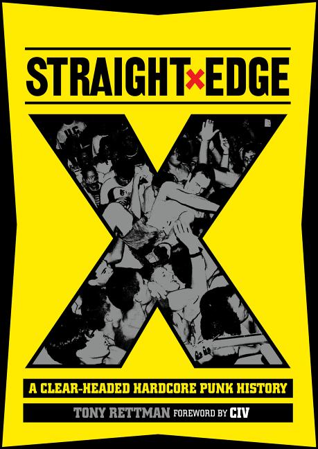 Book cover for Straight Edge: A Clear-Headed Hardcore Punk History