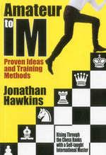 Book cover for Amateur to IM: Proven Ideas and Training Methods