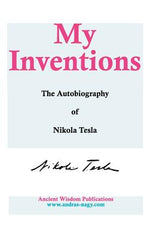 Book cover for My Inventions: The Autobiography of Nikola Tesla