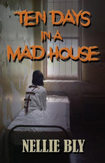 Book cover for Ten Days in A Madhouse