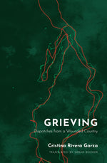 Book cover for Grieving: Dispatches from a Wounded Country