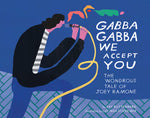 Book cover for Gabba Gabba We Accept You: The Wondrous Tale of Joey Ramone