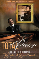 Book cover for Total Praise The Autobiography Richard Smallwood