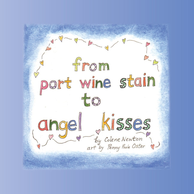 Book cover for From Port Wine Stain to Angel Kisses
