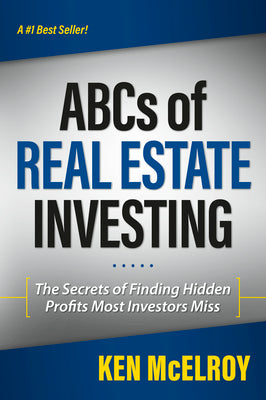 Book cover for The ABCs of Real Estate Investing: The Secrets of Finding Hidden Profits Most Investors Miss