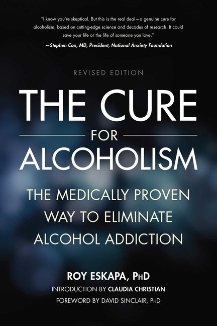 Book cover for Cure for Alcoholism: The Medically Proven Way to Eliminate Alcohol Addiction
