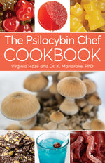 Book cover for The Psilocybin Chef Cookbook
