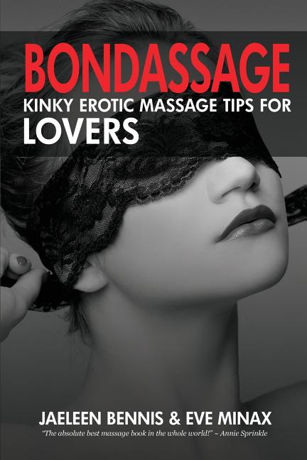 Book cover for Bondassage: Kinky Erotic Massage Tips for Lovers