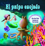Book cover for El Pulpo Enojado: Un cuento que enseña "la respiración del vientre" para ayudar a reducir el estrés la ira de control en los niños