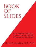 Book cover for Book of Slides: The Complete Collection Presented at the 2002-2011 Lectures with Clarifications