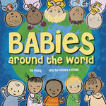 Book cover for Babies Around the World: A Board Book about Diversity That Takes Tots on a Fun Trip Around the World from Morning to Night